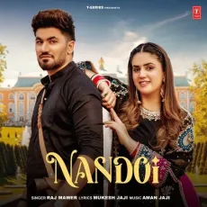 Nandoi - Raj Mawer, Aman Jaji MP3 Songs