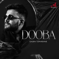 Dooba - Gaurav Tophakhane - Gaurav Tophakhane MP3 Songs