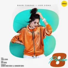 8 Parche - Baani Sandhu, Gur Sidhu MP3 Songs