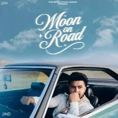 Moon On Road - Jind - Jind, Avy MP3 Songs