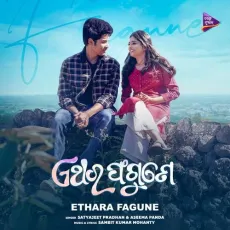 Ethara Fagune - Aseema Panda, Satyajeet Pradhan MP3 Songs