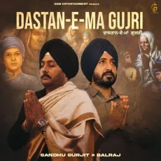 Dastan E Ma Gujri - Balraj - Balraj, Sandhu Surjit MP3 Songs