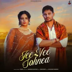 Jee Ve Sohnea - Tiger - Tiger, Kulshan Sandhu, Jasmeen Akhtar, Singhjeet MP3 Songs