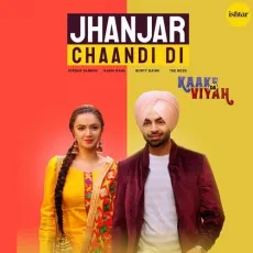Jhanjar Chaandi Di - Jordan Sandhu, Bunty Bains, Rashi Raga MP3 Songs