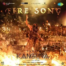 Fire Song - Kanguva (Hindi) - Raqueeb Alam, B Praak, Pavithra Chari, Devi Sri Prasad MP3 Songs