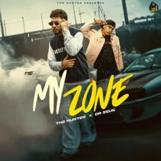 My Zone - The Hunter, Dr Zeus MP3 Songs