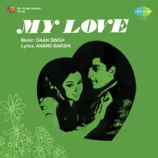 Bheegi Bheegi Raat Mein - My Love - Daan Singh, Asha Bhosle MP3 Songs