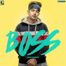 Boss Original - Jass Manak MP3 Songs