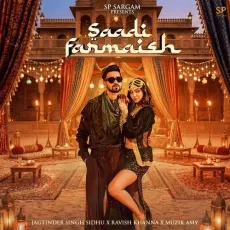 Saadi Farmaish - Ravish Khanna, Muzik Amy, Jagtinder Singh Sidhu MP3 Songs