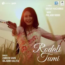 Rodali Tumi - Zubeen Garg, Rajshri Kalita MP3 Songs
