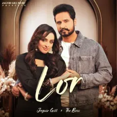 Lor - Jagvir Gill - Jagvir Gill, The Boss MP3 Songs