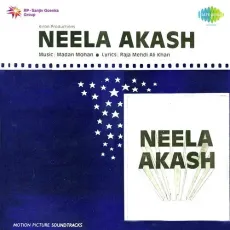 Aakhri Geet Mohabbat Ka - Neela Akash - Mohammed Rafi, Madan Mohan MP3 Songs
