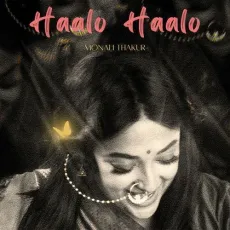 Haalo Haalo - Kunaal Vermaa - Kunaal Vermaa, Monali Thakur, Keshav Tyohar MP3 Songs
