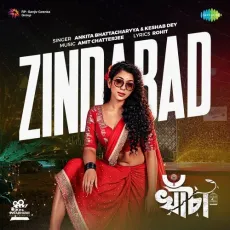 Zindabad - Ankita Bhattacharyya, Keshab Dey, Amit Chatterjee(Ben) MP3 Songs