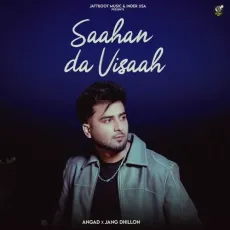 Saahan Da Visaah - Angad Download mp3 song - Angad, Jang Dhillon MP3 Songs