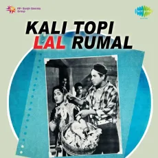 Oh Kali Topiwale Zara Naam To Bata - Kali Topi Lal Rumal - Asha Bhosle, Mohammed Rafi MP3 Songs