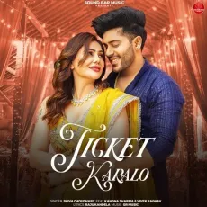 Ticket Karalo (feat. Kangna Sharma ) - Shiva Choudhary Song Download Mp3 - Shiva Choudhary MP3 Songs
