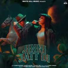 Jinni Jatt Di - Kambi Rajpuria Listen Or Download - Kambi Rajpuria, Gurlej Akhtar, Happy Raikoti, Avvy Sra MP3 Songs