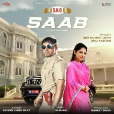 S.H.O Saab - Dev Kumar Deva, Anu Kadyan MP3 Songs