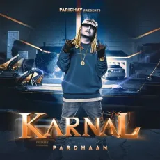 Karnal - Pardhaan MP3 Songs