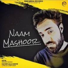 Naam Mashoor - Navie MP3 Songs