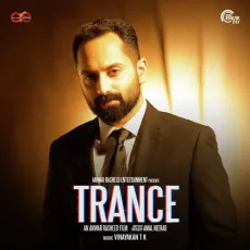 Trance Title Track - Vinayakan T.K., Neha S Nair, Lee MP3 Songs