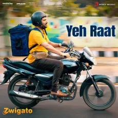 Yeh Raat - Zwigato - Hitesh Sonik, Sunidhi Chauhan MP3 Songs