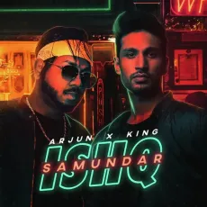 Ishq Samundar - King, Arjun Kanungo MP3 Songs