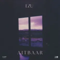 Aitbaar - Ezu - Ezu MP3 Songs