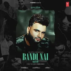 Bandi Nai (From Pendu Boyz) - Guntaj Dandiwal Mp3 Song Download Now - Guntaj Dandiwal, Pendu Boyz MP3 Songs