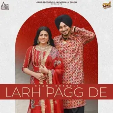 Larh Pagg De - Ekam Chanoli Mp3 Download Free - Ekam Chanoli MP3 Songs