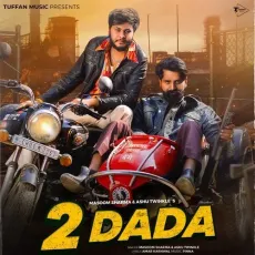 2 Dada - Masoom Sharma, Ashu Twinkle MP3 Songs