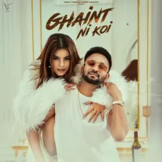 Ghaint Ni Koi - Dilpreet Dhillon mp3 song download - Dilpreet Dhillon, Shipra Goyal, Happy Raikoti, Kulshan Sandhu MP3 Songs