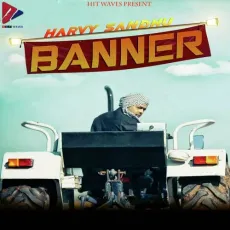Banner - Harvy Sandhu MP3 Songs