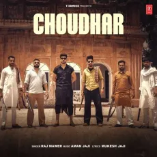 Choudhar


 - Raj Mawer Listen Or Download - Raj Mawer, Aman Jaji MP3 Songs