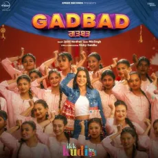 Gadbad (From Ikk Kudi) - Jyoti Nooran Song Download Mp3 - Jyoti Nooran, Mixsingh, Vicky Sandhu MP3 Songs