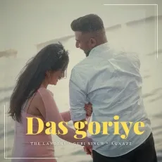 Das goriye - The Landers Download mp3 song - The Landers, Guri Singh, Agaazz MP3 Songs