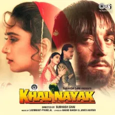 Khal Nayak Hai Tu - Khal Nayak - Kavita Krishnamurthy, Ila Arun MP3 Songs