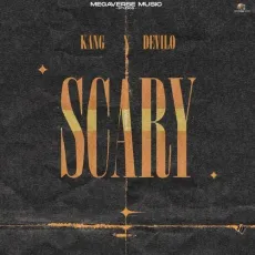 Scary - Kang Latest Song Download - Kang, Devilo MP3 Songs