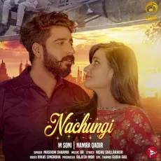 Nachungi - Masoom Sharma MP3 Songs