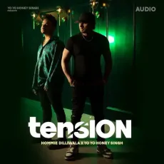 Tension - Hommie Dilliwala MP3 Songs