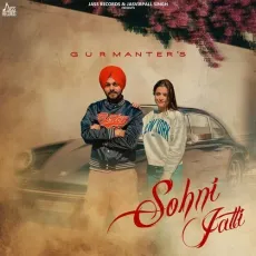 Sohni Jatti - Gurmanter Mp3 Song Download Now - Gurmanter, Vicky Dhaliwal, Akash Jandu MP3 Songs