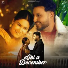 Ohi A December - Vicky Sidhu Latest Song Download - Vicky Sidhu, Inder Chahal, Sidhu Jajjal MP3 Songs