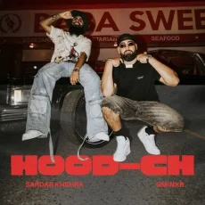 HOOD-CH - Gminxr Free MP3 Download - Gminxr, Sardar Khehra MP3 Songs