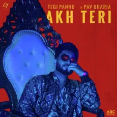 Akh Teri - Tegi Pannu MP3 Songs