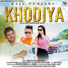 Khodiya - Raju Punjabi MP3 Songs