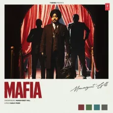Mafia - Manavgeet Gill - Manavgeet Gill, Kanji Porh MP3 Songs