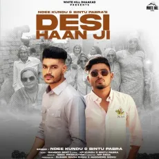 Desi Haan Ji - Ndee Kundu, Bintu Pabra MP3 Songs
