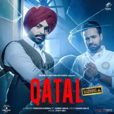 Qatal - Jordan Sandhu MP3 Songs