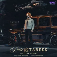 Date Vs Tareek - Pavitar Lassoi Free Mp3 Song - Pavitar Lassoi MP3 Songs